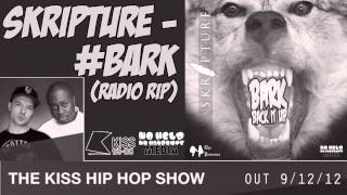 Skripture- Bark (Back It Up) (Radio Rip)