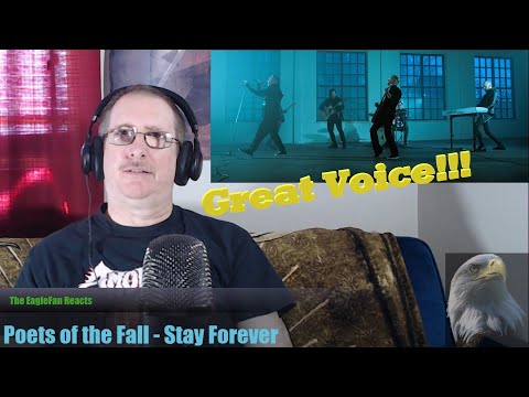 EagleFan Reacts to Stay Forever by Poets of the Fall - Such a Silky Smooth Voice