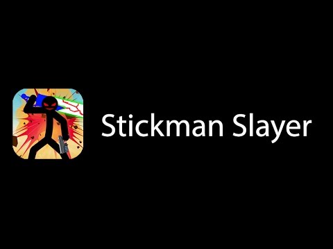 Stickman Slayer Video