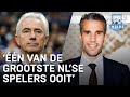 Van Marwijk looft Van Persie: 'Eén van de grootste NL'se spelers ooit' | VERONICA INSIDE RADIO