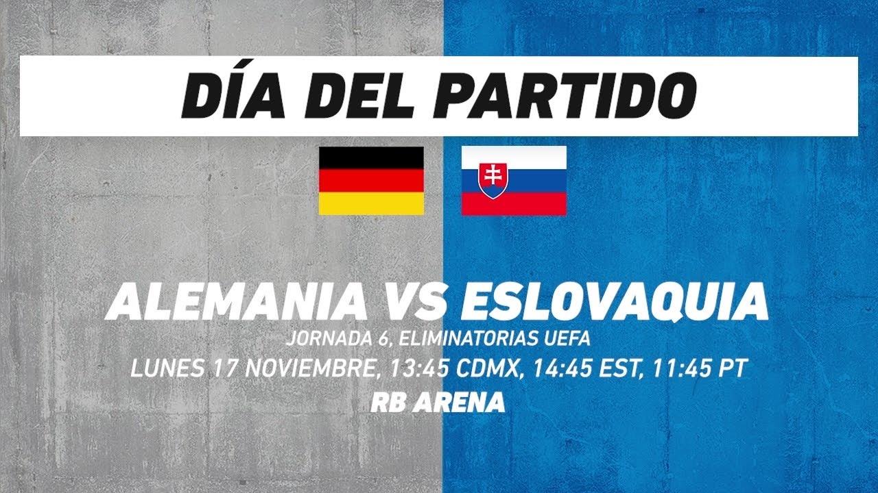 Alemania vs Eslovaquia, frente a frente: Futbol
