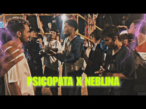 Psicopata x Neblina - 1º Fase - Batalha da Paz 62º