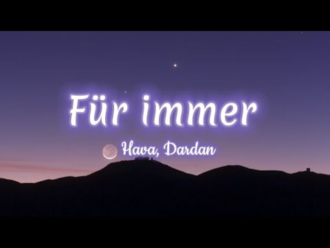Hava x Dardan - Für immer (lyrics)