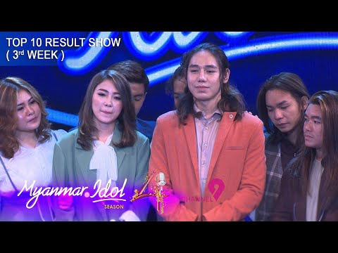 Myanmar Idol Season 4 2019|Top 10| Result Show (3rd Week)