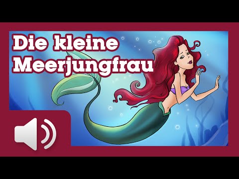 Die kleine Meerjungfrau - Märchen für Kinder ( Hörbuch auf Deutsch )