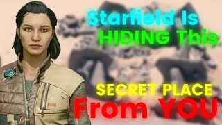 Starfield Has Been HIDING This Location From YOU | Starfield