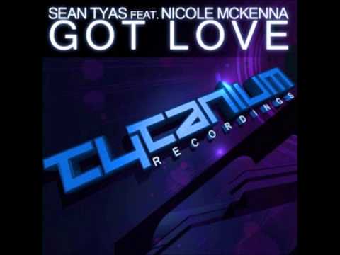 Sean Tyas, Nicole McKenna - Got Love (Original Mix)