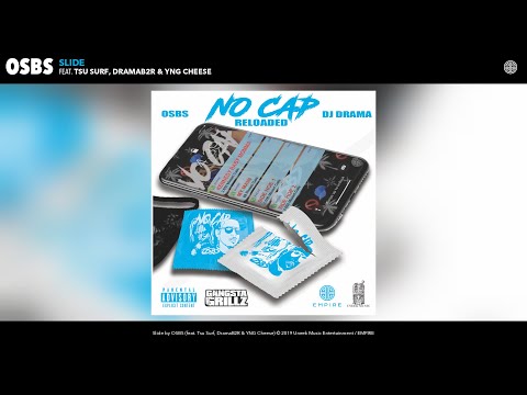 OSBS - Slide (Audio) (feat. Tsu Surf, DramaB2R & YNG Cheese)
