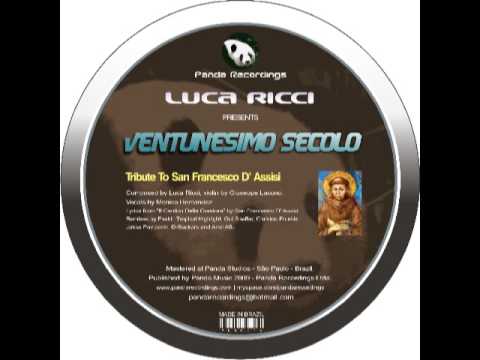 Luca Ricci - Tribute To San Francesco D' Assisi (Faskil Ambient Intro)