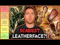 Which Leatherface Is The SCARIEST In The Texas Chainsaw Massacre Franchise Tier List