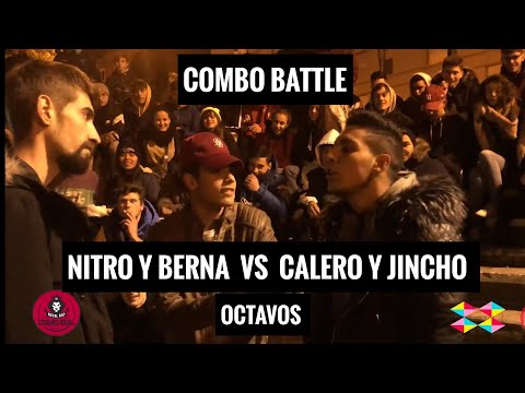 CALERO Y JINCHO vs NITRO Y BERNA [ Octavos - Combo Battle ]