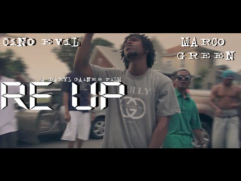 Cino Evil x Marco Green - Re Up (OFFICIAL MUSIC VIDEO) EXPLICIT