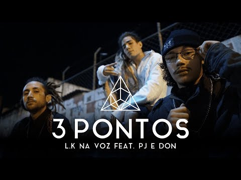 3 Pontos - L.K Na Voz ft. Pj e Don (Prod. Kaiô)