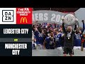 Community Shield alle Foxes: Leicester-Manchester City 1-0 | FA Community Shield | DAZN Highlights