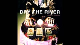 Dry the river - Alarms in the heart  [Full Album]
