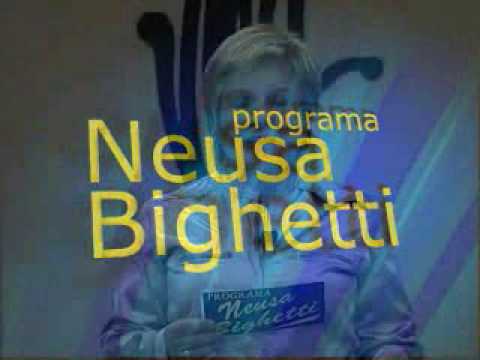 Abertura do Programa Neusa Bighetti, exibido no dia 09/08/2009