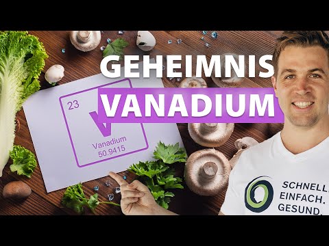 Vanadium: Ein unterschätztes Spurenelement