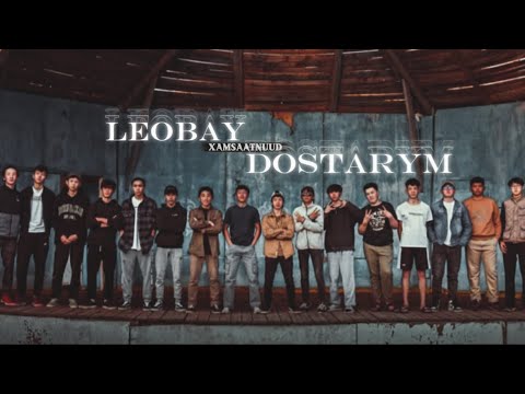 LEOBay - DOSTARYM (Xamsaatnuud) OFFICIAL LYRICS VIDEO 