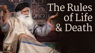 The Rules of Life and Death | Sadhguru - YouTube