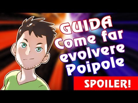 [Guida] Come fare evolvere Poipole | Pokémon Ultrasole e Ultraluna