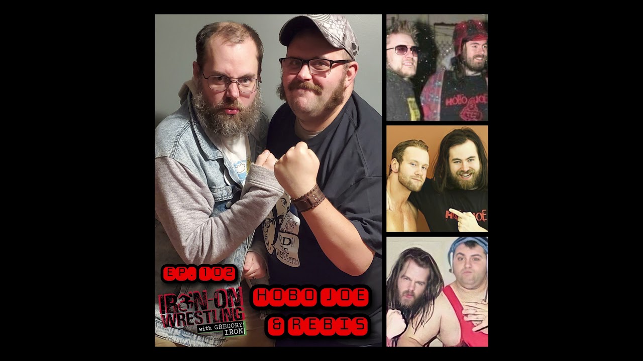 EP. 102- Dumpster Diving & Bar Fighting: Hobo Joe & Rebis