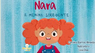 Nara A Menina Sorridente - Historinha infantil