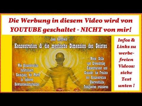 Konzentration & die mystische Dimension des Geistes - Jack Kornfield  ( Buddhistische Psychologie )
