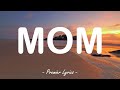 Mom - Meghan Trainor (Lyrics) 🎵