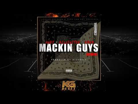 O'Way x Killswitch x DBar - Mackin Guys [Prod. By NickNoxx] [New 2022]