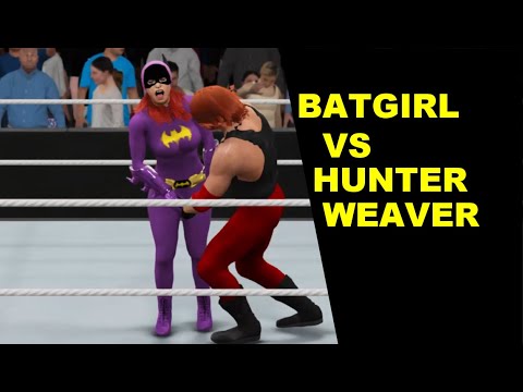 WWE 2K17 Batgirl vs Hunter Weaver - No Holds Barred