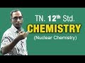 Nuclear Chemistry 12th Std Chemistry Tamil Nadu Syllabus