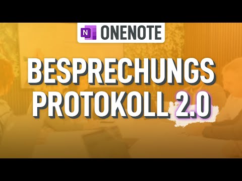 🔥 NEU in OneNote: Besprechungsprotokolle einfach gemacht!