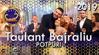 Taulant Bajraliu - Potpuri Fatushi GEZUAR 2019