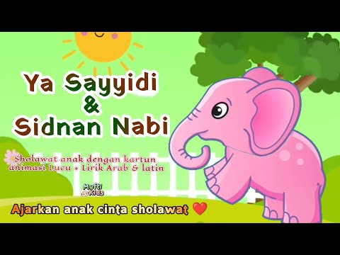 Ya Sayyidi & Sidnan Nabi - Cover Sholawat anak terbaru animasi kartun Shalawat anak-anak populer