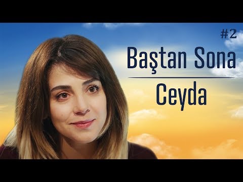 Baştan sona Ceyda (Part 2) - Kadın