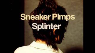 Sneaker Pimps - Flowers and Silence