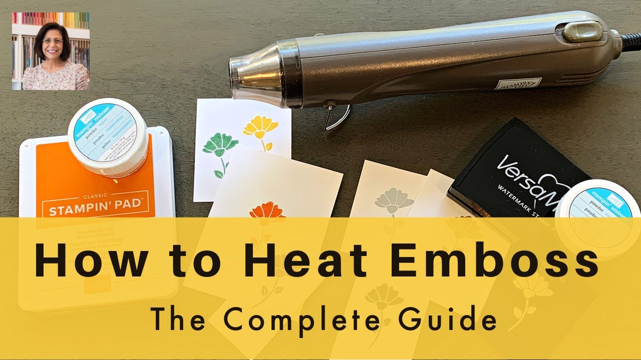 Heat Embossing Know How: Your Complete Guide to Success