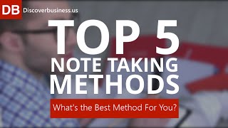 Top 5 Note Taking Strategies: What’s The Best Note Taking Method for You