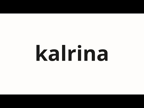 How to pronounce kalrina | 칼리나 (Kalina in Korean)