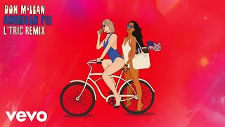 Don McLean - American Pie (L'Tric Remix / Visualizer)