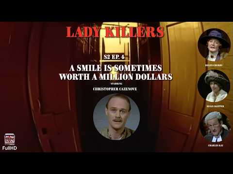 Lady Killers S2 Ep. 4 - A Smile is Sometimes Worth a Million Dollars (1080p) st Christopher Cazenove