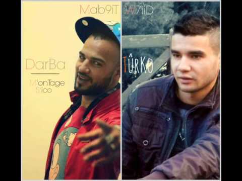 Darba Ft Turko   Mab9iT W7id