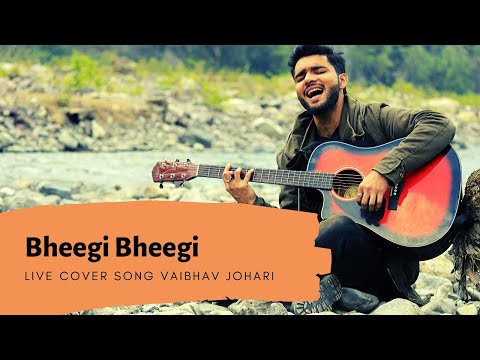 Vaibhav johari Bheegi bhee...