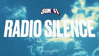 Sum 41 - Radio Silence (Official Visualizer)
