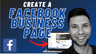 How To Create A Facebook Business Page (Fast & Easy Step-By-Step Guide)