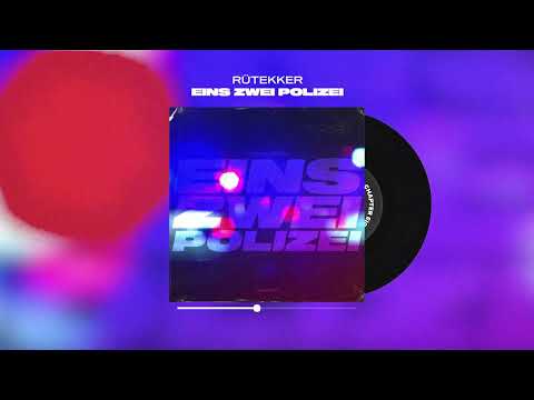 Rütekker - Eins Zwei Polizei