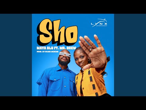 Sho (feat. Mr Drew)