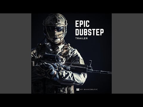 Epic Dubstep Trailer
