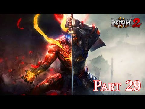 NIOH 2 - FULL GAME - Gameplay Walkthrough Part 29
