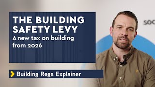 The Building Safety Levy 2026 explained by SOCOTEC Building Control